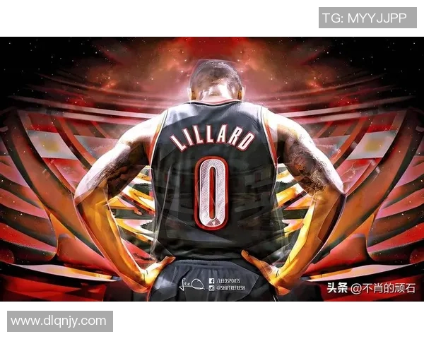 达米安利拉德的传奇之路:从新秀到NBA超级巨星的蜕变与奋斗 达米安利拉德的传奇之路:从新秀到NBA超级巨星的蜕变与奋斗